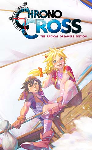 Chrono Cross: The Radical Dreamers Edition