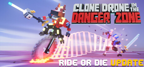 Clone Drone in the Danger Zone