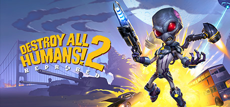 Destroy All Humans! 2: Reprobed