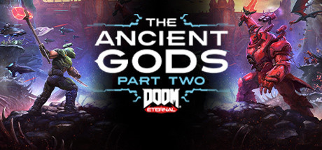 Doom Eternal: The Ancient Gods - Part Two