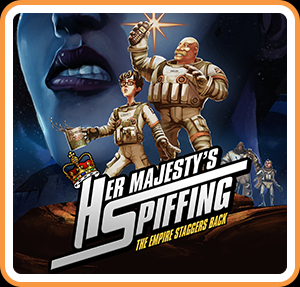 Her Majesty's SPIFFING