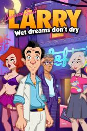 Leisure Suit Larry: Wet Dreams Don't Dry