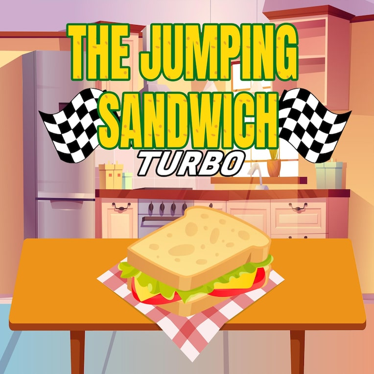 The Jumping Sandwich: TURBO